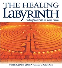 The Healing Labyrinth:  Finding Your Path to Inner Peace 